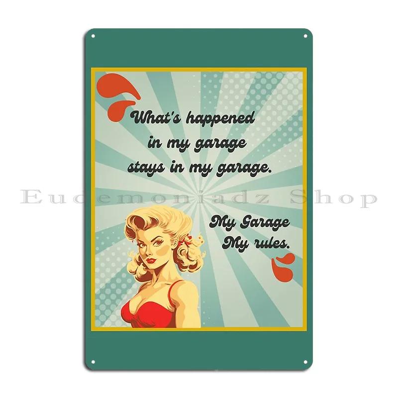 WhatS Happened In My Garage Fuchs Ngan Metal Sign Printing Cinema Painting Designing Wall Mural Tin Sign Poster