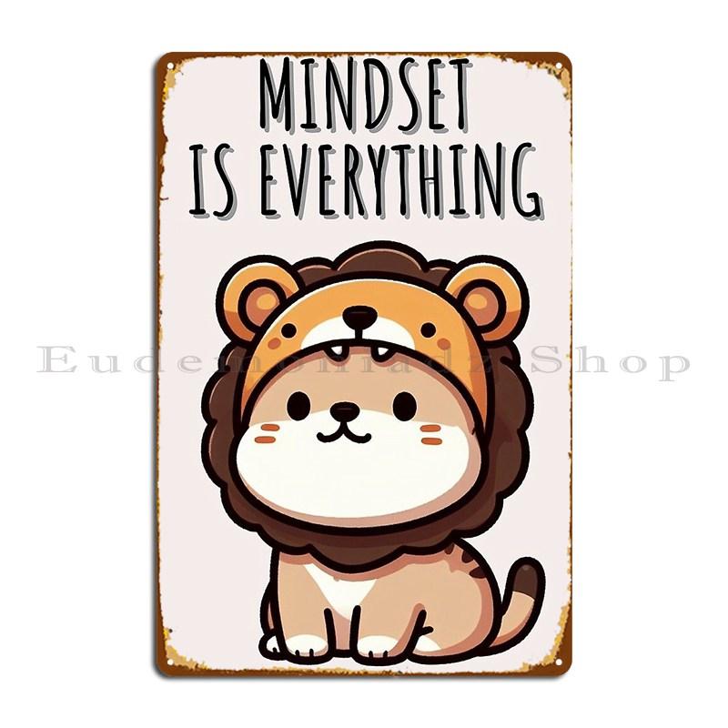 Mindset Is Everything Cat Metal Sign Designer Create Create Cinema Customize Tin Sign Poster