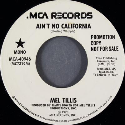 7-tums Skiva MEL TILLIS - Ain't No California MCA40946 MCA Records 1978 USA Folk Begagnad
