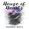 House of Hearts by Jaimee Bell Paperback Book 9798201469726