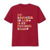 Retro Groovy Funny Daughter In Law Is My Favorite Child Print Casual T Shirt vintage Washed Stretched graphic Soft