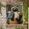 Rustic Raccoon Laundry Tin Sign, Vintage Wall Decor, "Laundry Today Or Tomorrow" Humorous Plaque, Metal Home & Garage Decor