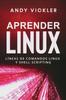 Kniha Aprender Linux : Lineas De Comandos Linux Y Shell Scripting : 2