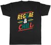 Reggae and Chill Mens T-Shirt Jamaican Music Love Rasta Tee Gift