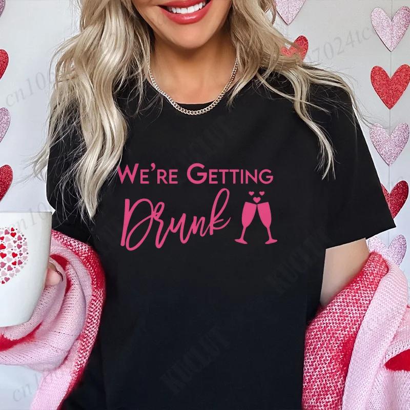 Wir betrinken uns Team Braut Brautjungfern Junggesellinnenabschied Hühnerparty Shirts, Ich heirate Junggesellinnenabschied T-Shirt, Hochzeits-Tops