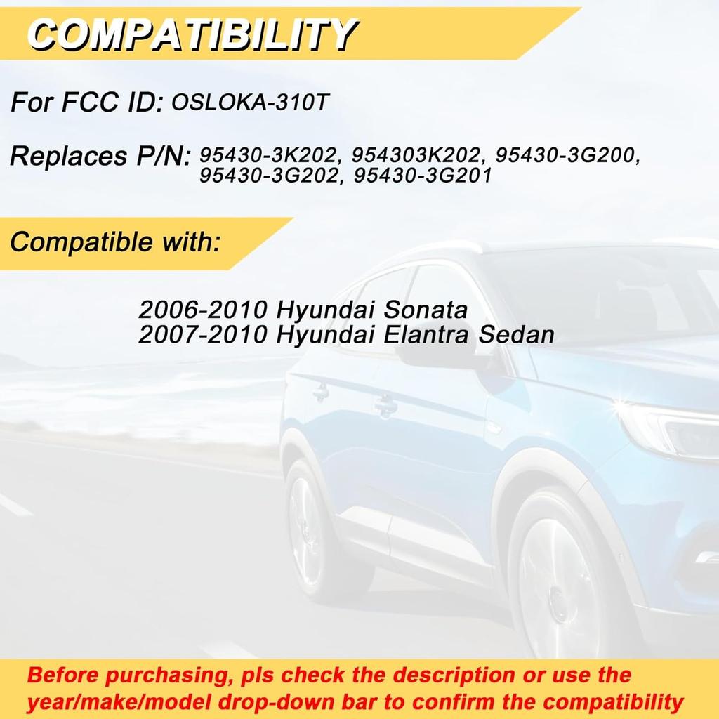 Key Fob Replacement for 2006-2010 Hyundai Sonata/ 07-10 Elantra Sedan Car Keyless Entry Remote Control, OSLOKA-310T, 4 Buttons