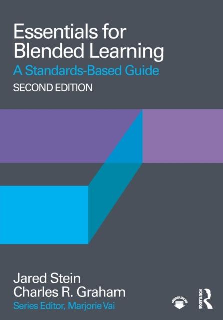 Kniha Essentials for Blended Learning, 2nd Edition : A Standards-Based Guide