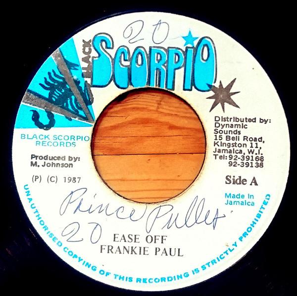 

7inch Record FRANKIE PAUL Ease Off NONE Black Scorpio 1987 Jamaica Reggae Ska Dub Used