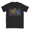 Funny Testing Mode On Testing Day Motivational Teacher  T Shirt Summer  Y2K T-Shirts Comfortable Cool Tees Oversized Print Tops