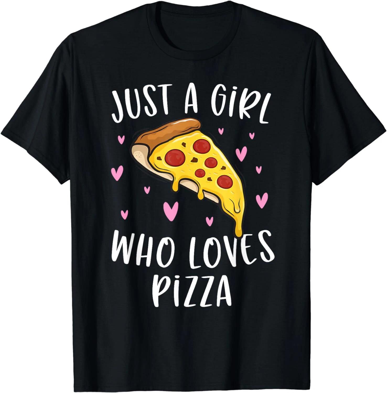 Cute Pizza Shirt For Girls Just A Girl Who Loves Pizza Tee Shirt Unisex T-Shirt S