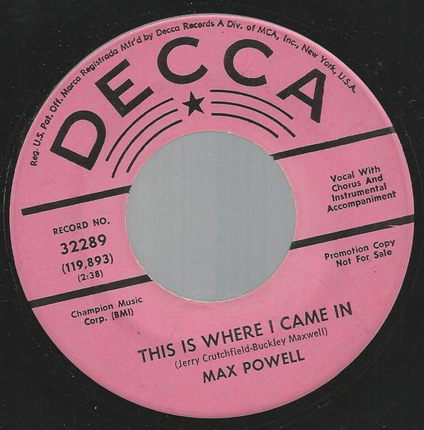 

7inch Record MAX POWELL - This Is Where I Came In 32289 Decca US Folk Used