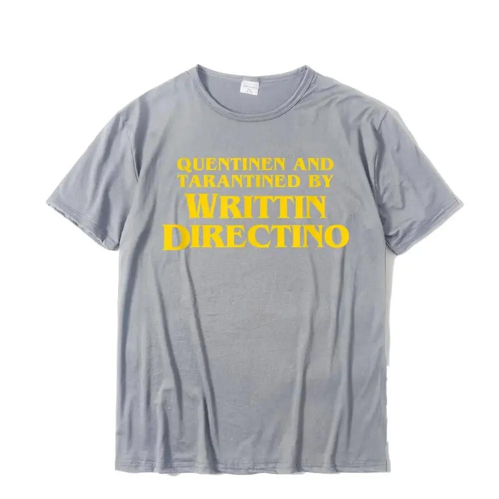 Quentinen And Tarantined By Writtin Directino - Funny Meme T-Shirt Tops Tees Hot Sale Normal Cotton Men T Shirt Crazy Oversized