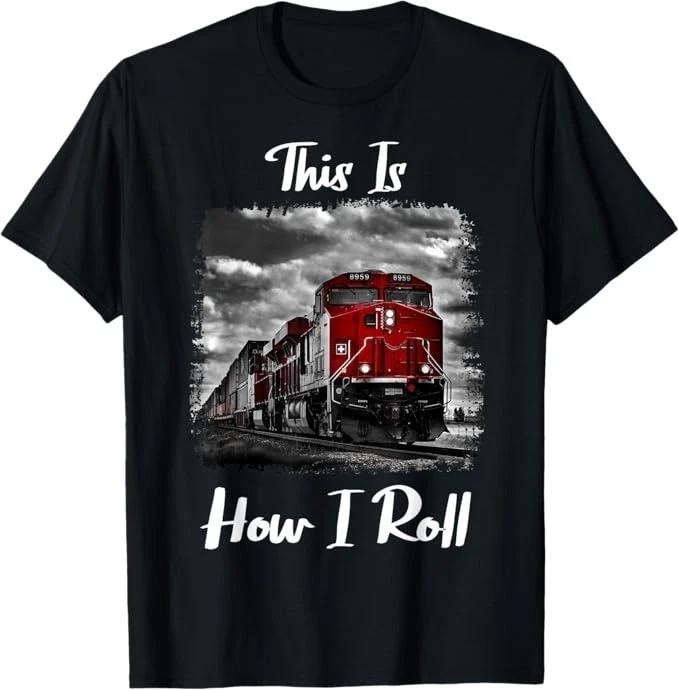 Unisex Adult Funny Graphic This Is How I Roll Freight Train Enginee... S
