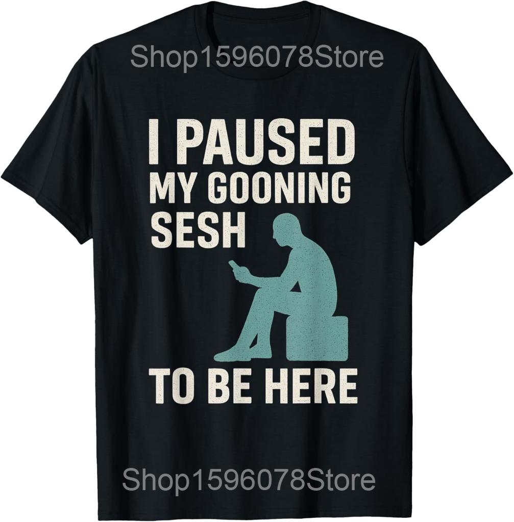 Funny Eat Sleep Goon Repeat Gooning T Shirts Men Women Pure Cotton Humor Streetwear Tee Shirt Short Sleeve Unisex Loose Clothing