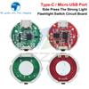 Micro USB / TYPE-C USB Side Press Strong Light Torch Driver Board Three-Speed Control Switch Circuit Board Accessories 10w Watt