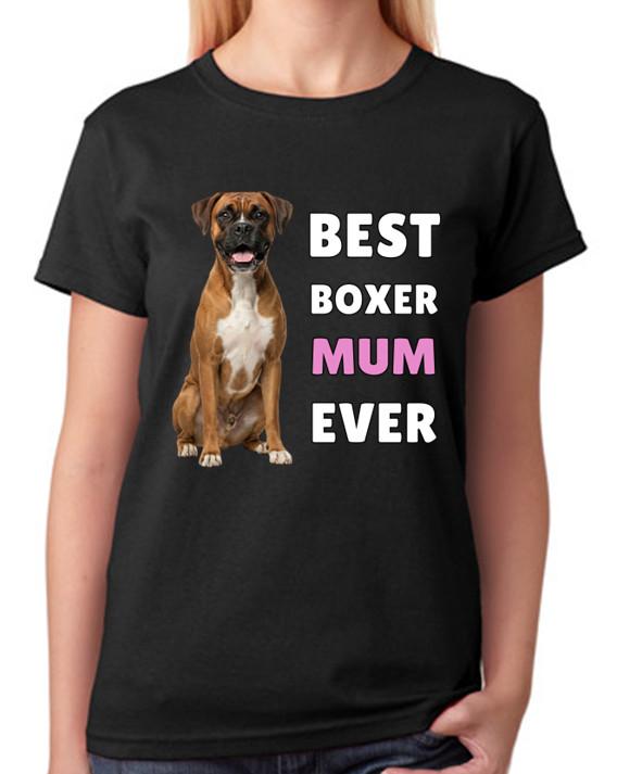 Best Boxer Mum Ever Loyal Dog Lover Gift Ladies T-Shirt Proud Tee L