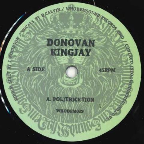 7inch Record DONOVAN KINGJAY / DON FE - Politricktion / Flute Style WHODEM039 Who Dem Sound U 2020 UK Reggae, Ska & Dub