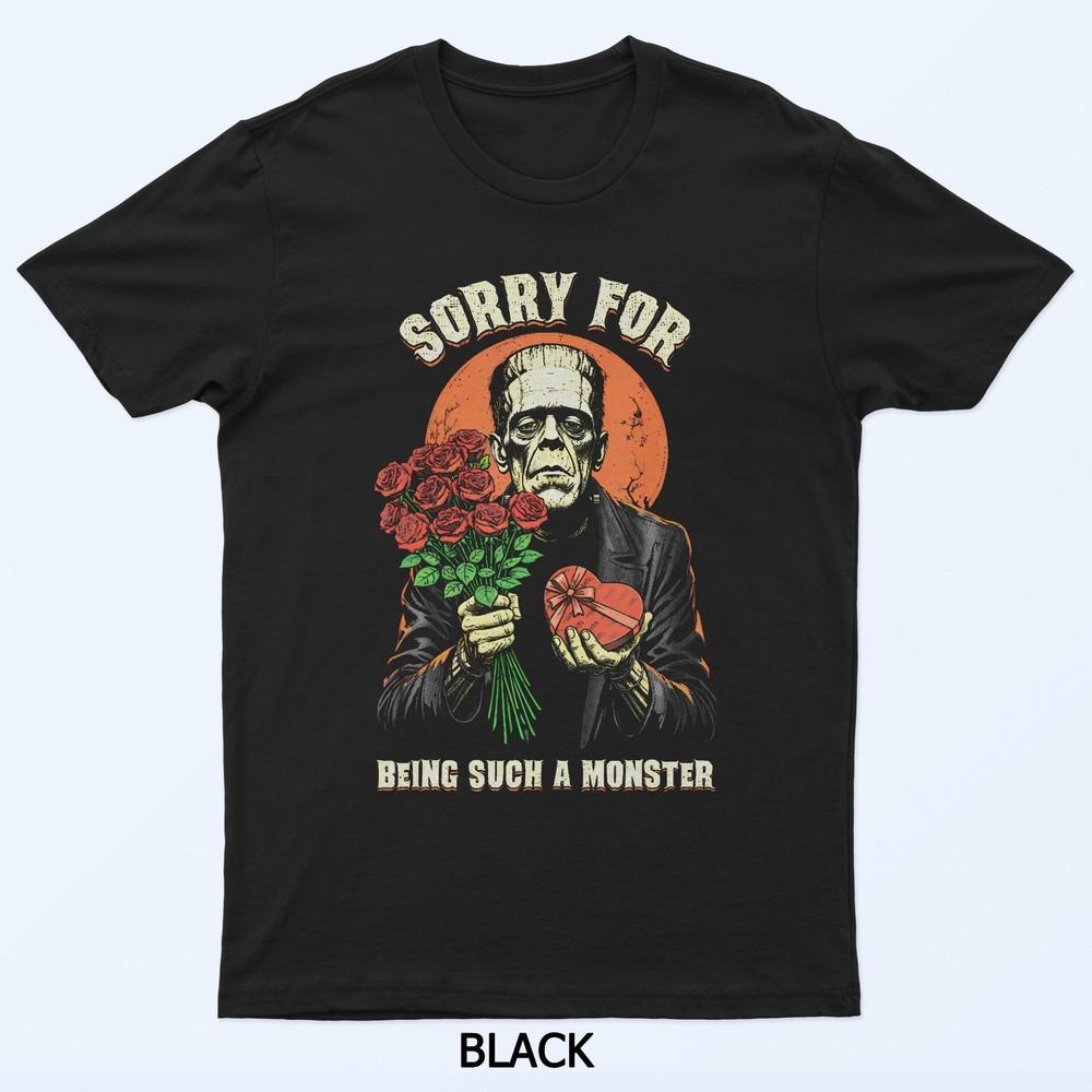 Funny Frankenstein Sorry Monster Roses Chocolate Halloween Black T-Shirt