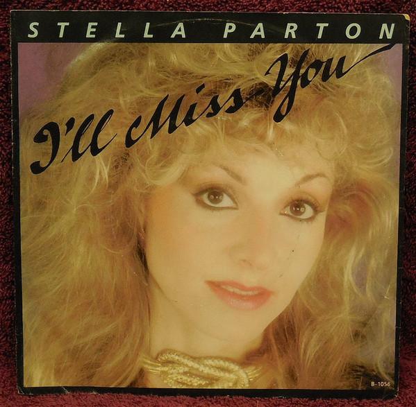 

7inch Record STELLA PARTON - I ll Miss You B1056 Town House 1982 US Rock Used