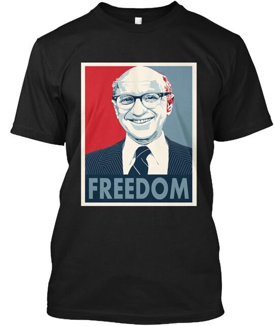 

Milton Friedman T-Shirt Made in the USA Size S to 5XL Unisex T-Shirt XXXXL