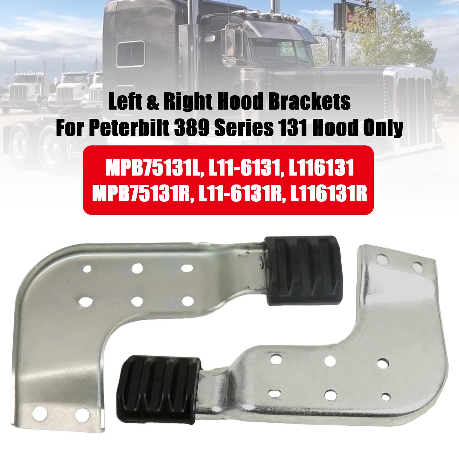 

Left & Right Hood Brackets Set MPB75131L MPB75131R For Peterbilt 389 131