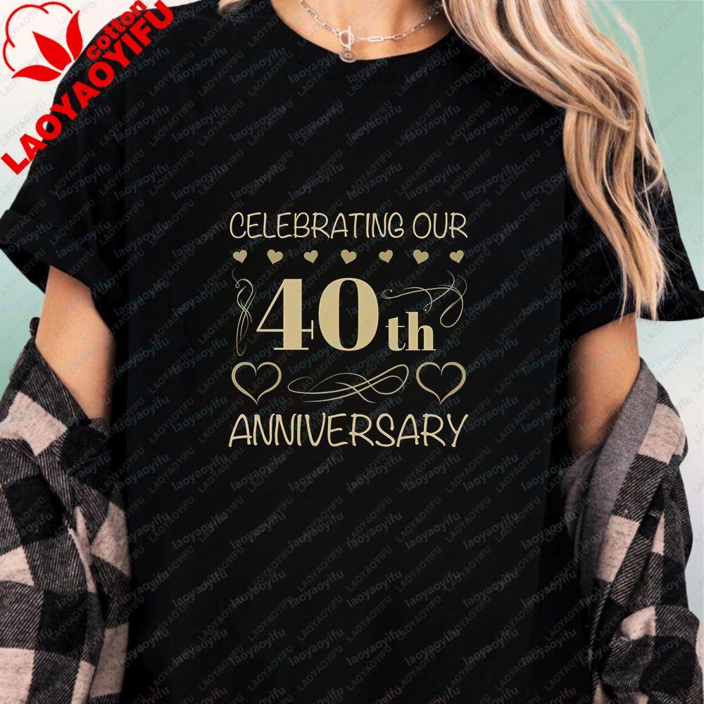 40th Wedding Anniversary Interesting and Unique Trendy ShortSleeved Unisexs and WoUnisexs General Pattern Pure Cotton Tshirt S