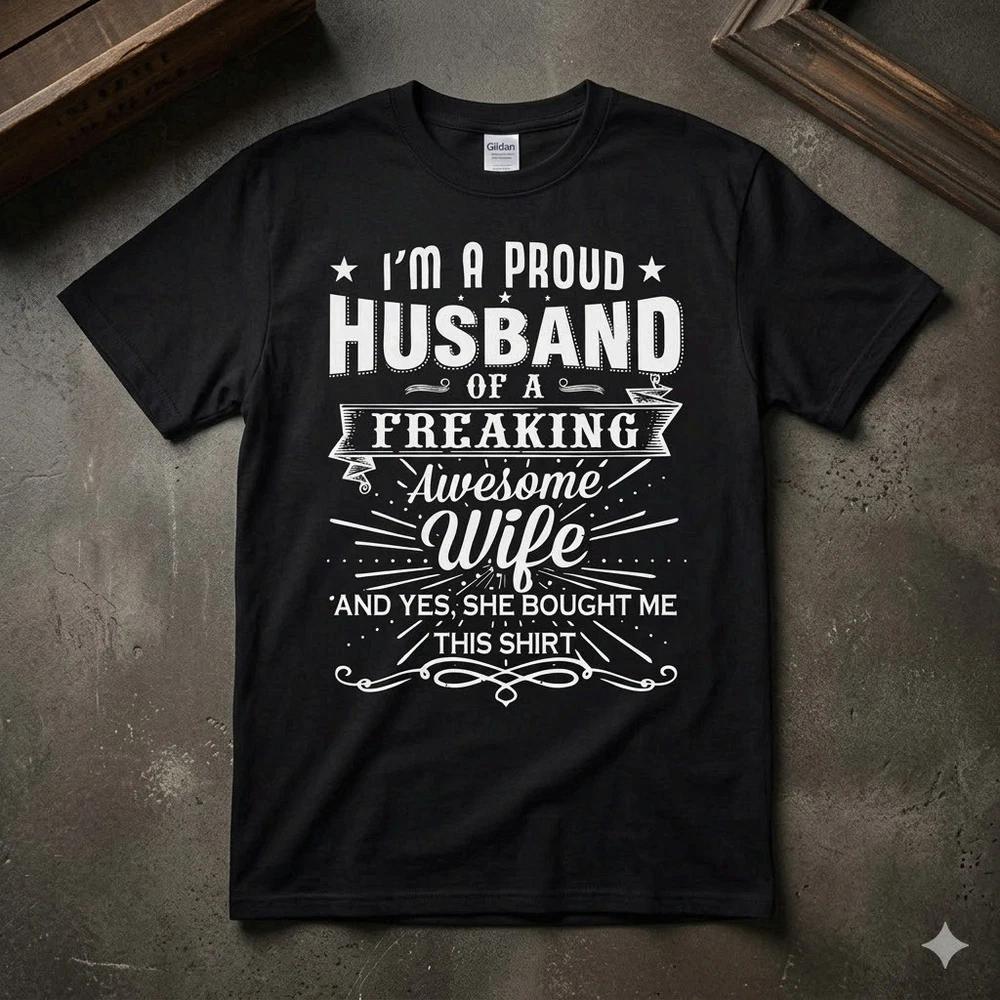 Proud Husband Of An Awesome Wife Funny Unisex T-shirt