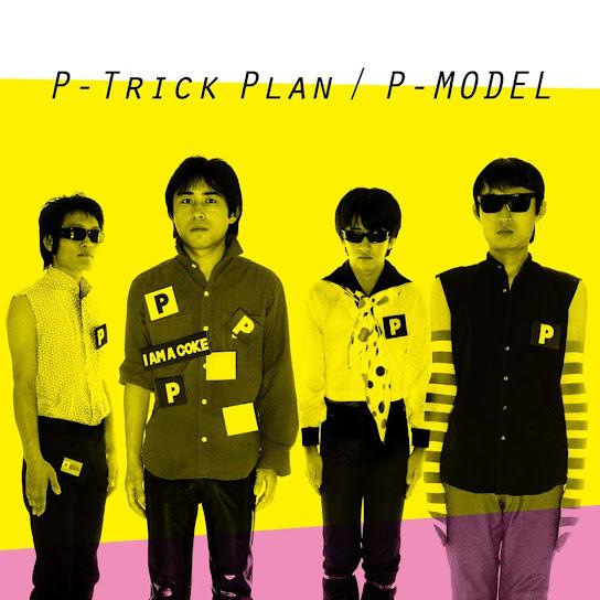 CD P-MODEL - P-Trick Plan -Warner Music Japan Ye BRIDGE296 BRIDGE 2020 Japan Japanese Pop/Rock