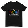 Funny Testing Mode On Day Motivational Teacher Kids T Shirt