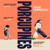 Porcupines by Fran Fabriczki Hardback Book 9780241741672