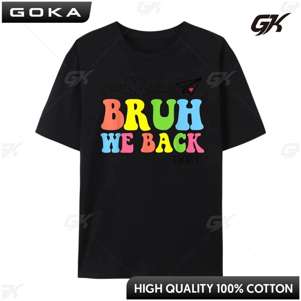 Bruh We Back Teachers Happy First Day Of School Students Mens Clothing 2025 Mens Clothing Graphic T Shirt Round Short Sleeved S