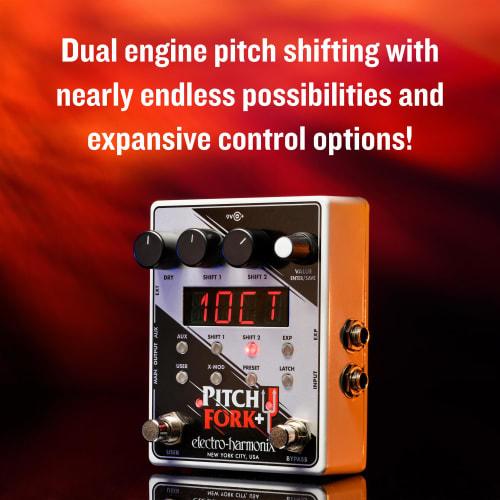Electro-Harmonix Pitch Fork+ Polyphonic Pitch Shifter/Harmony Pedal