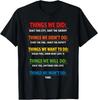 Things We Did T Musik Songtext Retro Vintage T-Shirt