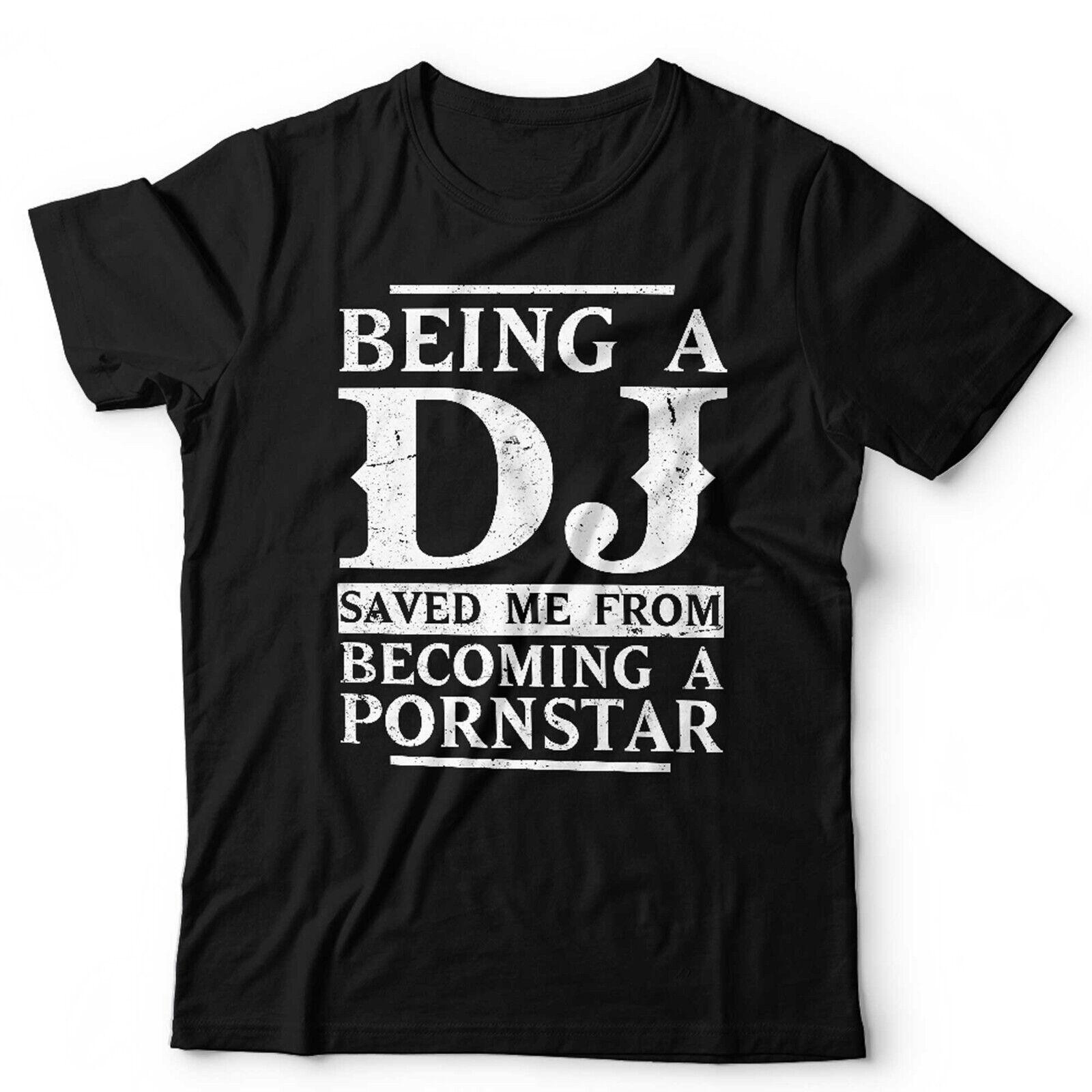 DJ Tshirt Being A DJ Saved Me Pornstar Unisex Funny Music Turntables Vintage 2XL