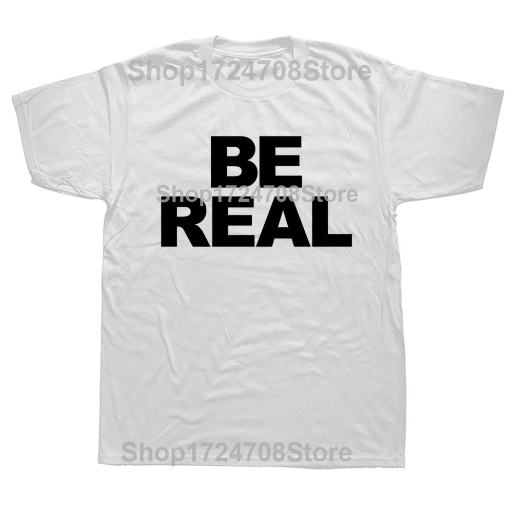 Tricouri Noutate Minunate Fii Real Grafic Bumbac Streetwear Mânecă Scurtă Cadouri de Ziua de Naștere Tricou Stil de Vară Îmbrăcăminte Bărbați