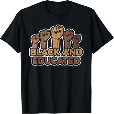 Black And Educated Pride African Heritage Black History T-Shirt