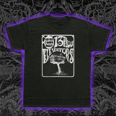 T-Shirt 13th Floor Elevators Never Come Rock Psichedelico Garage Texas S-5XL