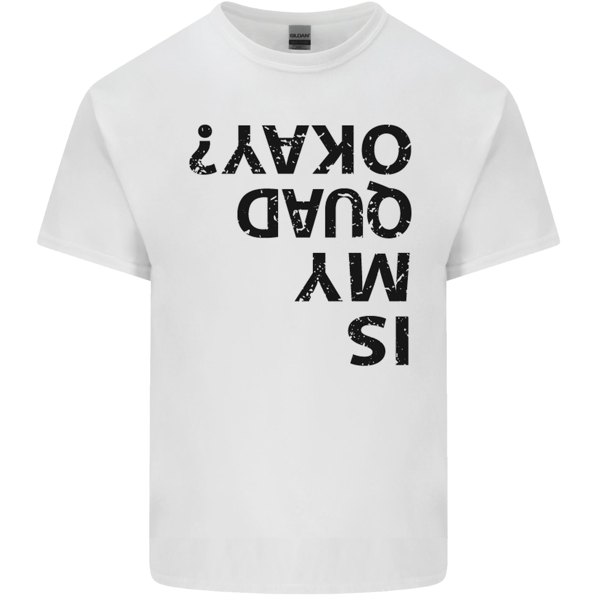 Is My Quad Okay Bike Biking Funny Unisexs Light Cotton TShirt S