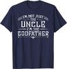 I'm Not  The Uncle I'm The Godfather Funny T-Shirt Cotton Design Tops Tees Newest Male T Shirt Fashionable