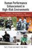 Książka Human Performance Enhancement In High-Risk Environments : Insights, Developments, and Future Directions from Military Research