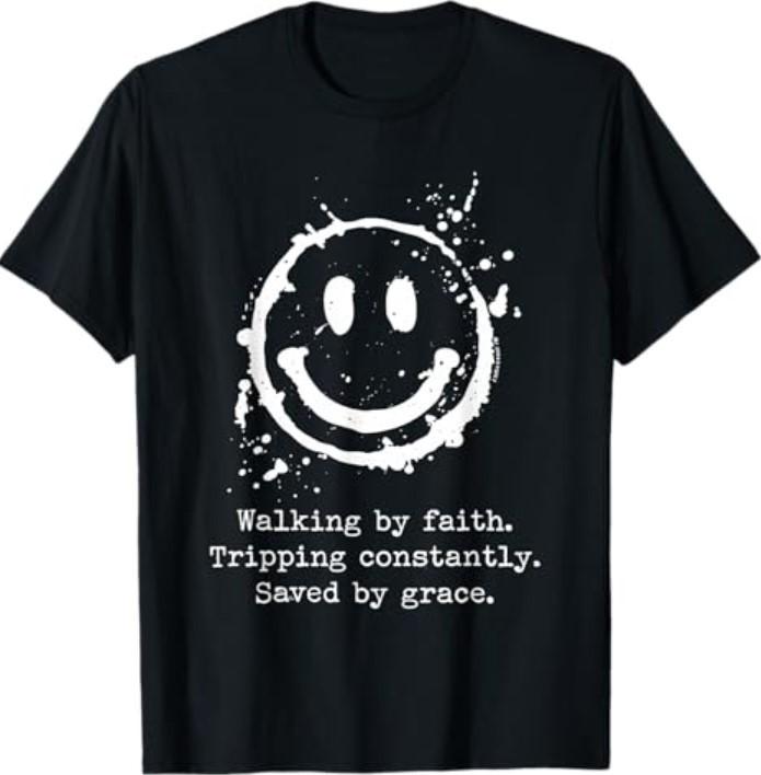 Walking by Faith Tripping Constantly Saved by Grace T-Shirt S разноцветный
