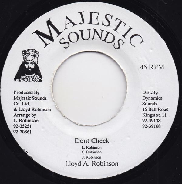 

7inch Record LLOYD ROBINSON Dont Check NONE Majestic Sounds 1994 Jamaica Reggae Ska Dub Used