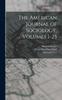 Kniha The American Journal of Sociology, Volumes 1-25