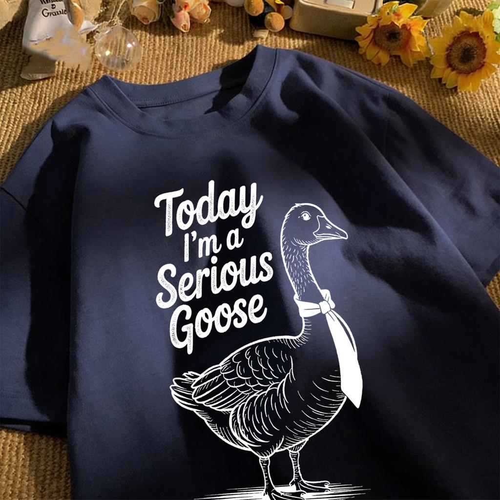 Today I Am A Serious Goose Printed Unisex Retro T-Shirt Cotton Tee Summer Clothing Loose Fashion Top Unisex All-Match Streetwear