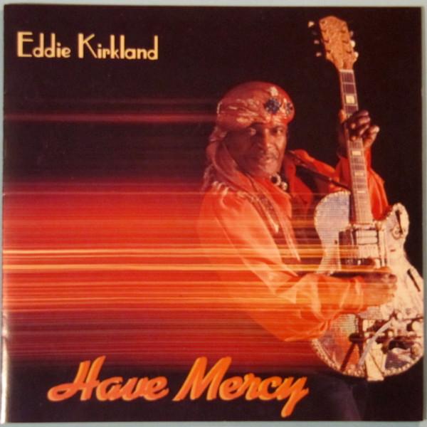 

CD EDDIE KIRKLAND - Have Mercy ECD260182 Evidence Music, 1993 Japan Blues Used