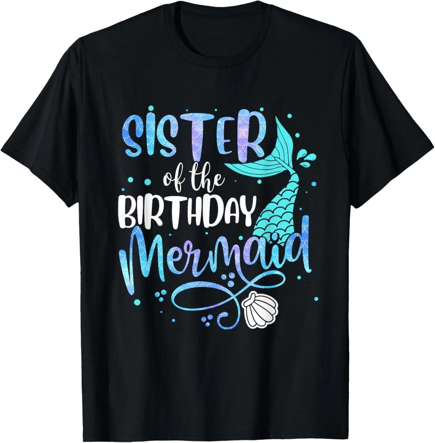 Sister of Birthday Mermaid T-Shirt – Family Matching Party Squad Tee 3XL
