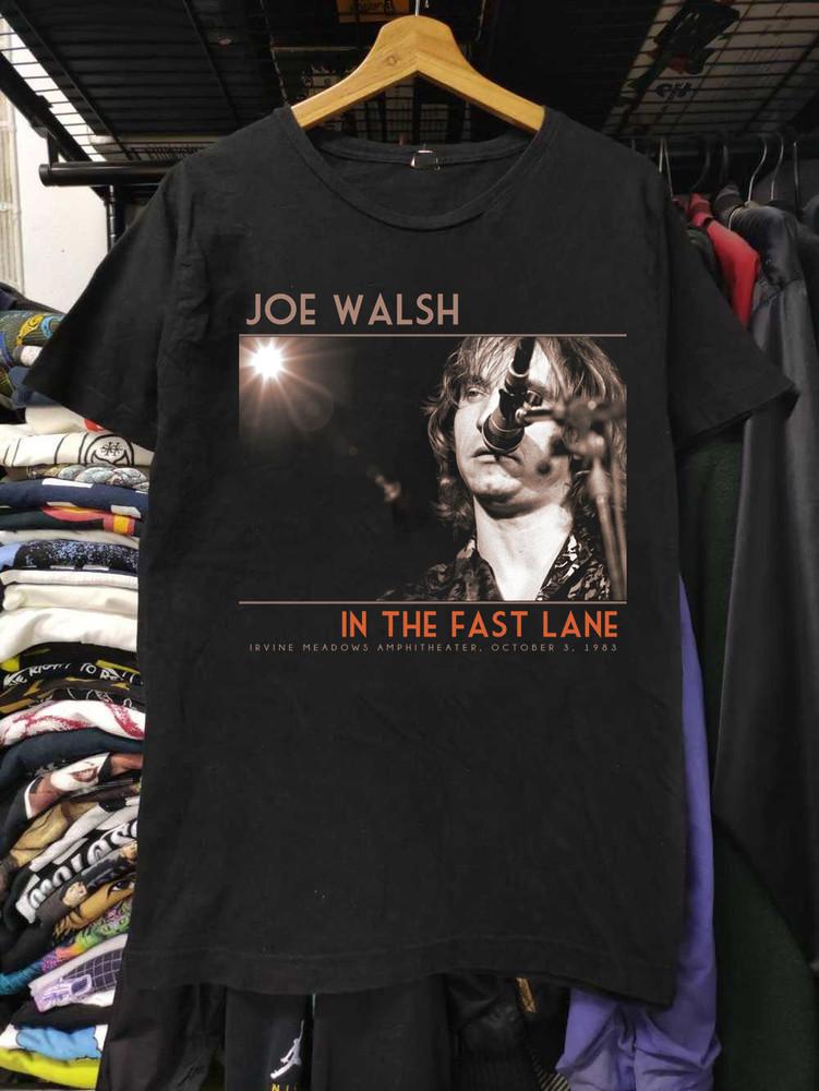 Joe Walsh In The Fast lane Shirt Unisex Concert S-5XL MQ636 Unisex T-Shirt XL