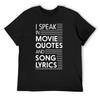 I Speak In Movie Quotes and Song Lyrics T-Shirt Custom T Shirt Basketball Graphic Tees T Shirt for Men