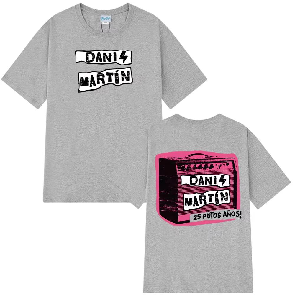 2026 Dani Martín Konzert 25 Jahre Print T-Shirts Herren Damen Mode Klassisches T-Shirt Hohe Qualität Baumwoll-T-Shirts Streetwear