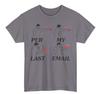 Per My Last Email T-Shirt